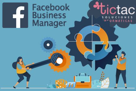 herramientas avanzadas de Business Manager Tictac Soluciones Marketing Digital Valladolid